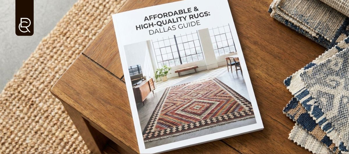 Read Our Affordable High-Quality Rugs in Dallas: Guide - RenCollection